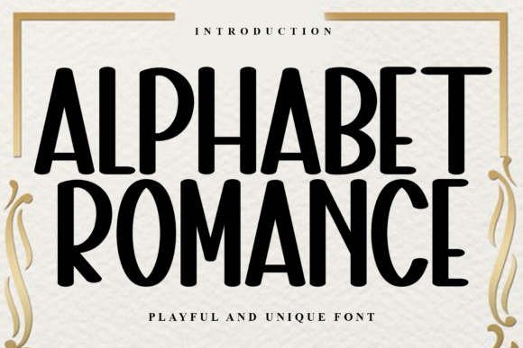 Alphabet Romance: A Playful Display Font for Charming Branding