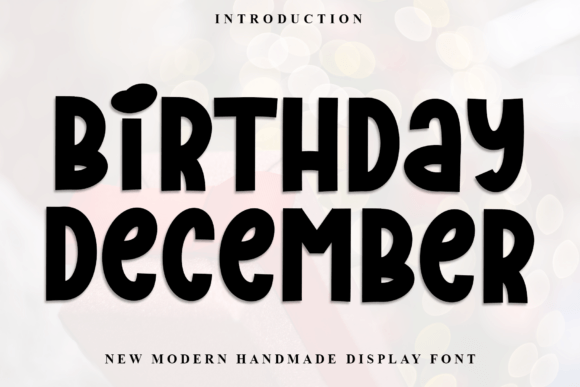 Birthday December: A Handwritten Display Font for Branding