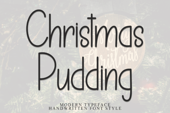 Christmas Pudding Font: A Contemporary Display Typeface for Digital Branding