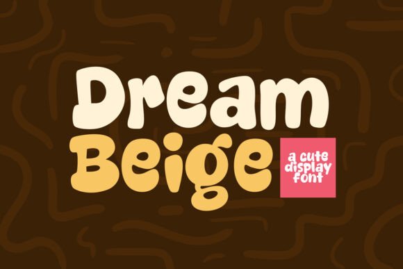 Dream Beige: A Modern Display Font for Thoughtful Editorial Design