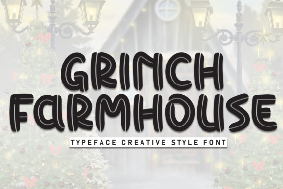 Grinch Farmhouse Display Font: A Designer's Hands-On Review