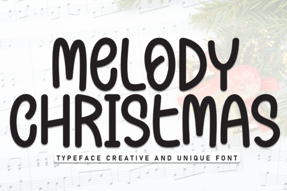 Melody Christmas: A Hand-Sketched Display Font for Branding