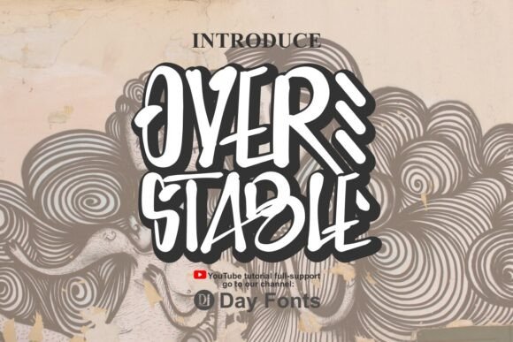 Overstable: A Graffiti Display Font for Bold Urban Branding