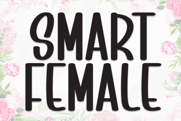 Smart Female Font Review: Hand-Scripted Display Typeface for Makers