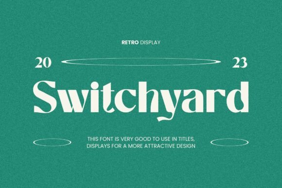 Switchyard: A Retro Display Font for Modern Web Projects