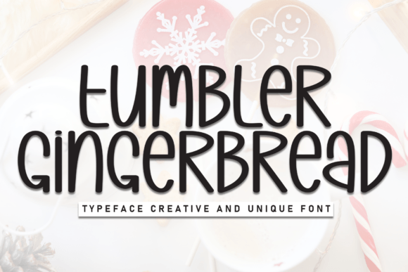 Tumbler Gingerbread: A Warm Handwritten Display Font for Digital Design